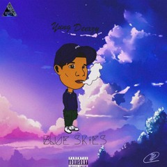 Blue Skies (Prod By Yung Pear)