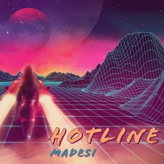 Madesi - Hotline (Original Mix)