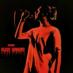 Blood Diamond (Prod by Ghandi)