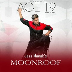 Moonroof - Jass Manak