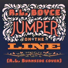 R.L. Boyce "Jumper On The Line" (R.L. Burnside Cover)