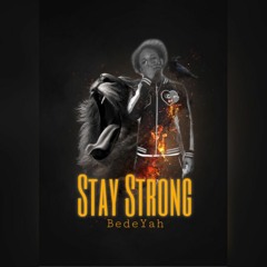 Bedeyah - Stay Strong ( Official Audio)