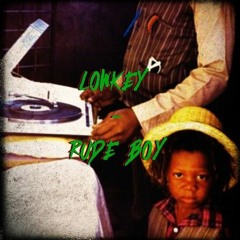 LOWKEY - RUDE BOY(FORTHCOMING)