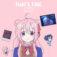 That's Fine (prod. Yoshimitsu)