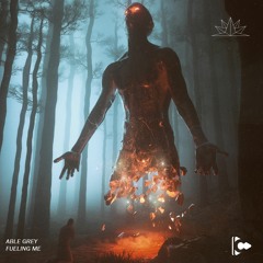 Able Grey - Fueling Me