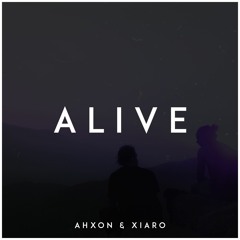 AhXon & Xiaro - Alive