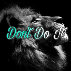 Don't Do It- Brimis ft. Daniel, DonV, & BenniFetts (Prod. By DrumDummie)