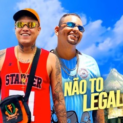 MC Cassiano E MC Leozinho ZS - Não To Legal (Deejhay Pedro)