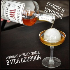 Episode 8: Wyoming