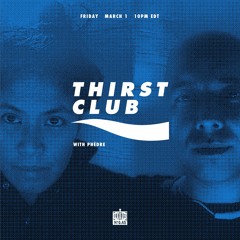 Thirst Club x Phèdre
