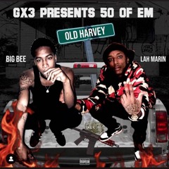 LAH MARIN- FT. BigBeeGrabba -50 OF EM