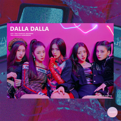 [Thai ver.] ITZY - DALLA DALLA (달라달라) by JaejahRed