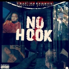 Bloodline Ent - No Hook