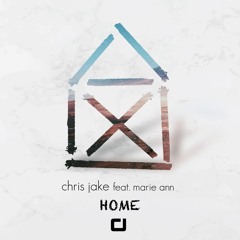 Chris Jake - Home (feat. Marie Ann)