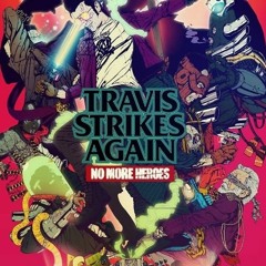 TSB Monologue | Travis Strikes Again OST