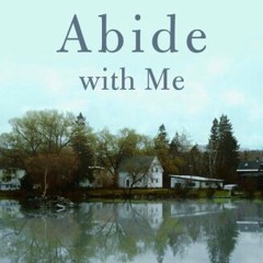 Abide With Me: Sung By The Men's Quartet