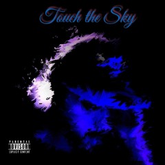 Touch The Sky feat. Willie B.