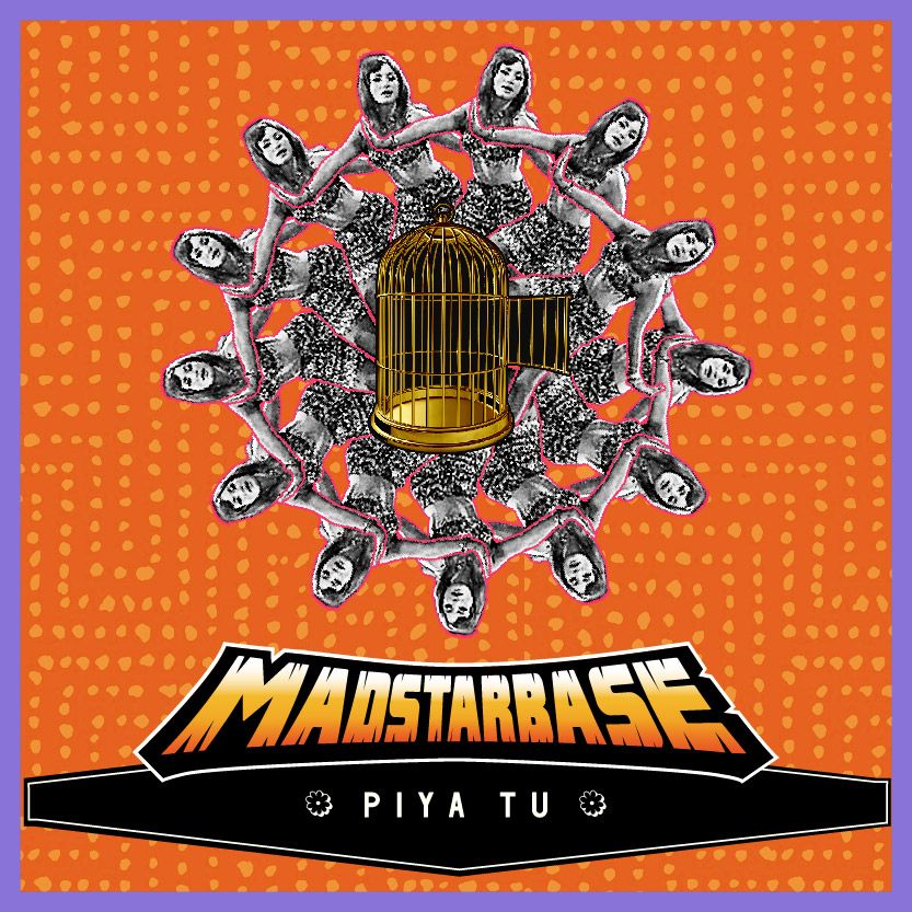 Piya Tu - MadStarBase Remix