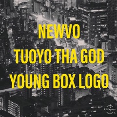 Trust ft. Tuoyo Tha God & Young Box Logo [prod. Tuoyo Tha God]