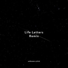 Life Letters(Remix)