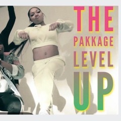 The Pakkage - Level Up (Official Mix)