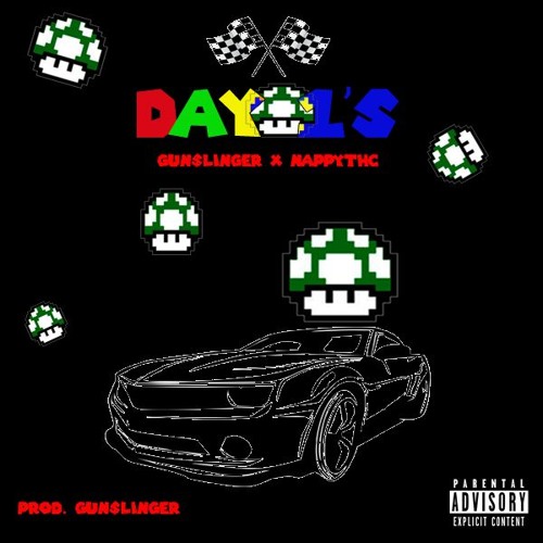 Gun$linger x NappyTHC - Day 1's (prod. Gun$linger)