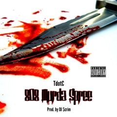 808 Murda Spree