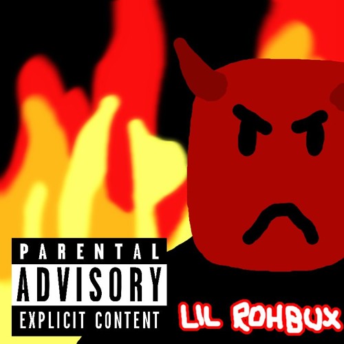 Roblox Lucifer By Lil Rohbux On Soundcloud Hear The World S Sounds