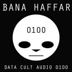Data Cult Audio 0100 - Bana Haffar