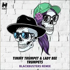 Timmy Trumpet - Trumpets (Blackbusters Bootleg)