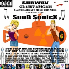Subwav/Clubfungus-&-Associates-SuuB-SonicX