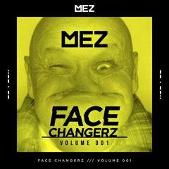 Face Changerz (Volume 001) | Upfront Bassline Mix | FREE DOWNLOAD