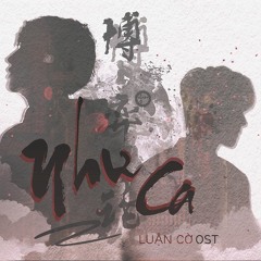 Như ca - Luận cờ OST ChanBaek