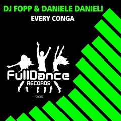 DJ Fopp & Daniele Danieli - Every Conga (Daniele Danieli Dance Mix)