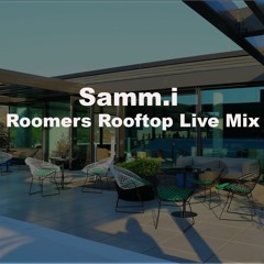 Roomers Rooftop Live Mix