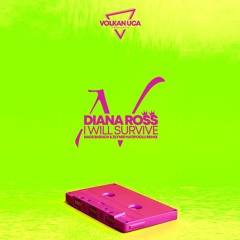 Volkan Uca Presents / Diana Ross - I Will Survive - Nage Baruch & Zeynep Hatipoglu Remix