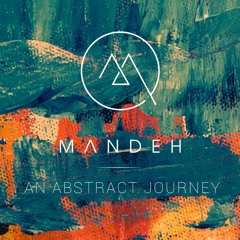 Mandeh - An Abstract Journey
