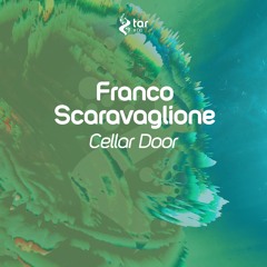 [OUT NOW!] Franco Scaravaglione - Cellar Door (Original Mix) [TAR#138]
