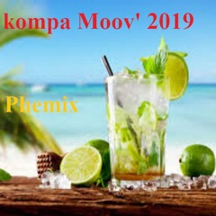 Mix Kompa Moov' 2019 -  By DJ Phemix 🔥🔥🎼🥳👌