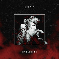 Noizinski - Revolt
