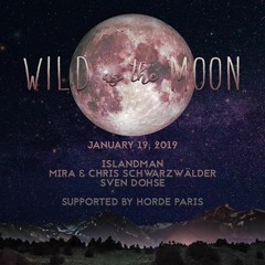 Juan live with Horde Family  19.01.2019 @Wild as a Moon