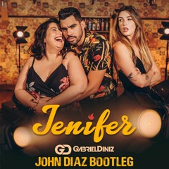 Gabriel Diniz – Jenifer ( John Diaz Blootleg ) FreeDownload 08.03.19