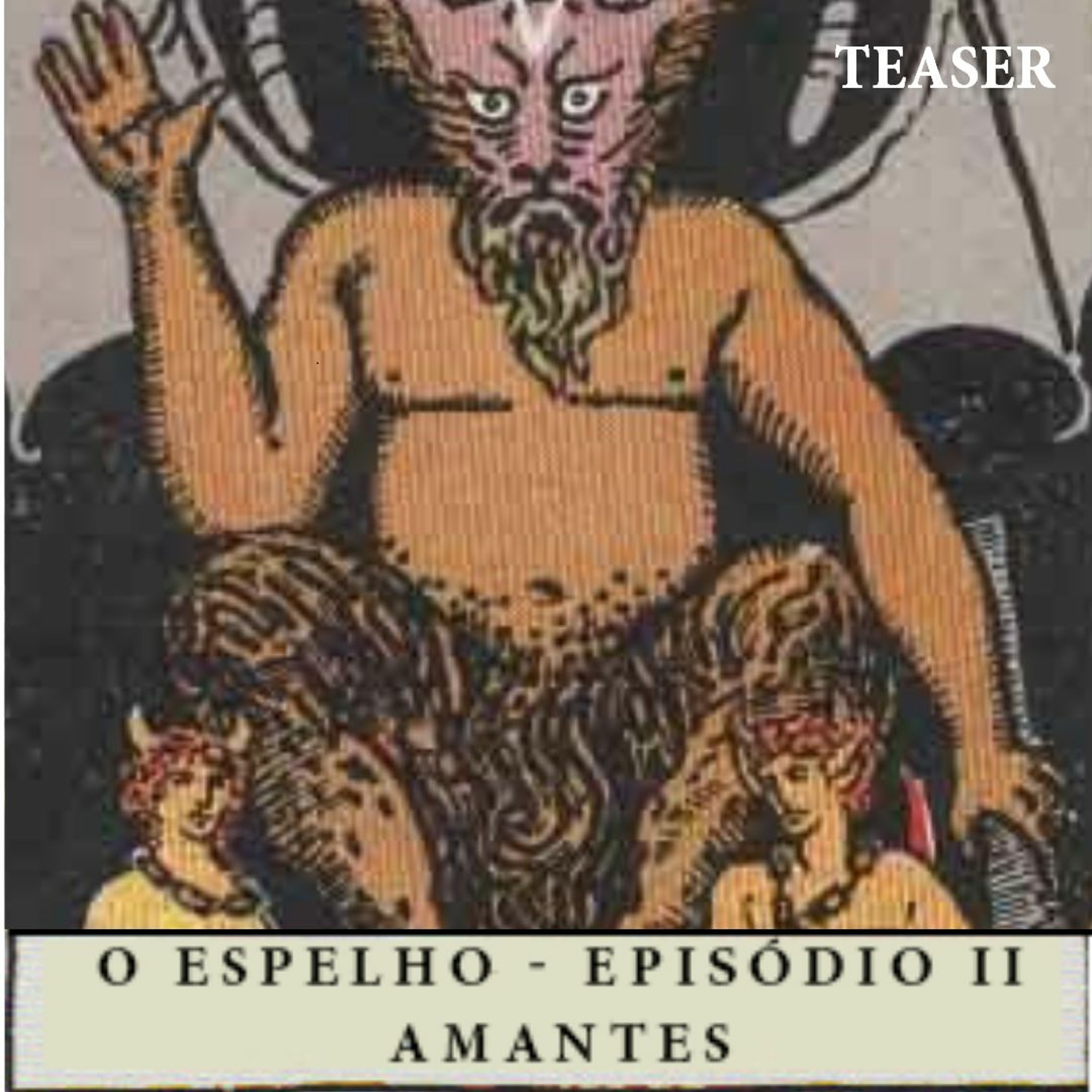 Amantes - Parte 2 (TEASER) episode artwork