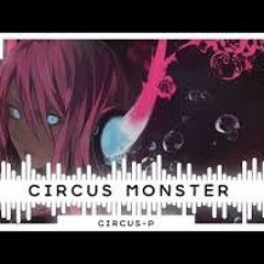 Coru Circus Monster -steam Remix- (Japanese) 歌ってみた