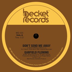 Garfield Fleming - Don't Send Me Away