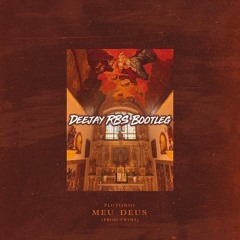 Plutonio - Meu Deus (Deejay RBS Bootleg) Extended Mix  **Supported by Wilson Honrado