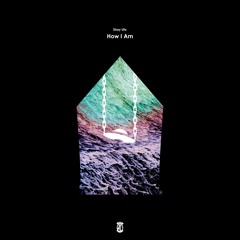 How I Am (Prod. Psyah)