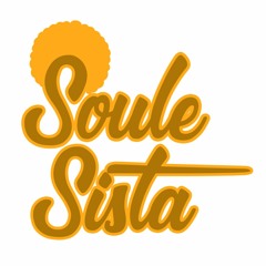 Soule Sista Podcast - Episode 2