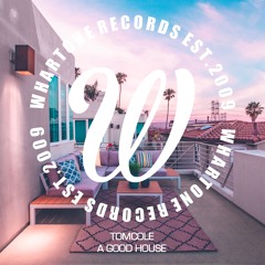 A Good House - **OUT NOW **