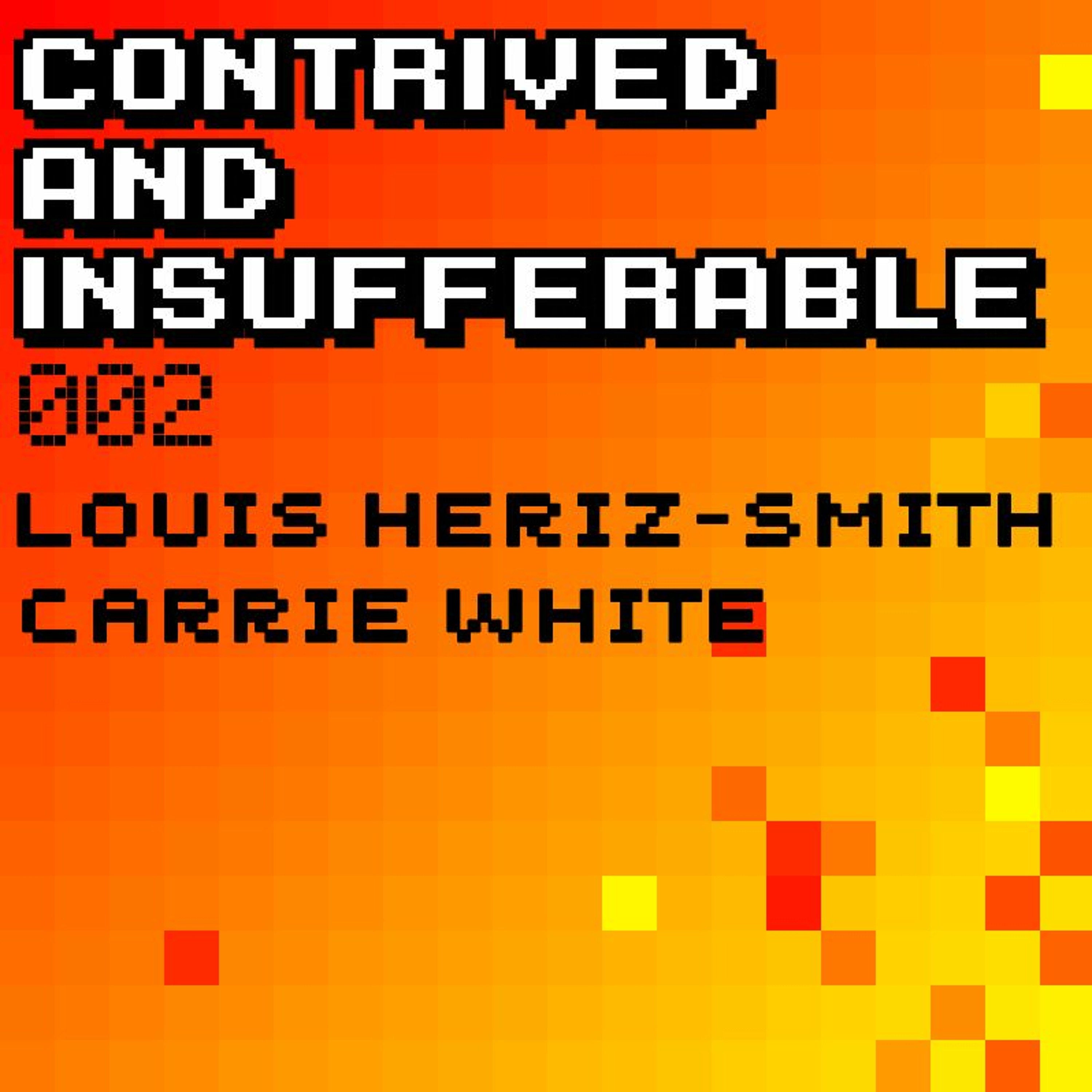 002: Louis Heriz-Smith & Carrie White | Two Tickets to F*cktown episode artwork